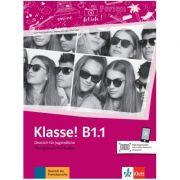 Klasse! B1. 1, Ubungsbuch mit Audios – Sarah Fleer, Ute Koithan, Tanja Mayr-Sieber, Bettina Schwieger Auxiliare scolare. Auxiliare Clasele 5-8 imagine 2022