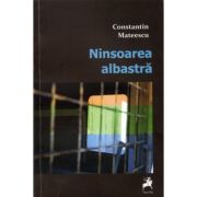 Ninsoarea albastra - constantin mateescu
