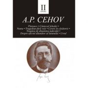 Opere II – Anton Pavlovici Cehov Beletristica. Literatura Universala. Piese de teatru, scenarii imagine 2022