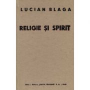 Religie si Spirit - Lucian Blaga