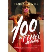 100 de femei afurisite. o istorie - hannah jewel