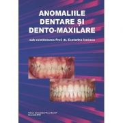Anomaliile dentare si dento-maxilare – Ecaterina Ionescu Medicina ( Carti de specialitate ). Stomatologie imagine 2022
