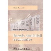 Bazele statisticii economice – Liliana Duguleana librariadelfin.ro imagine 2022