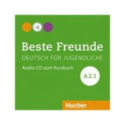 Beste Freunde A2-1, CD zum Kursbuch - Christiane Seuthe, Manuela Georgiakaki, Elisabeth Graf-Riemann, Anja Schumann