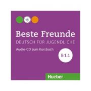 Beste Freunde B1. 1, CD zum Kursbuch - Manuela Georgiakaki, Elisabeth Graf-Riemann, Anja Schümann, Christiane Seuthe