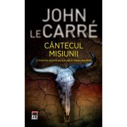 Cantecul misiunii (editie de buzunar) – John le Carre librariadelfin.ro