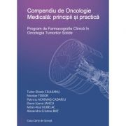 Compendiu de Oncologie Medicala: principii si practica imagine librariadelfin.ro