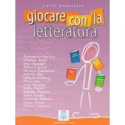 Giocare con la letteratura (libro)/jocul cu literatura (carte) - carlo guastalla
