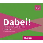 Dabei! B1. 1 2 Audio-CDs zum Kursbuch, 1 Audio-CD zum Arbeitsbuch - Gabriele Kopp, Josef Alberti, Siegfried Buttner