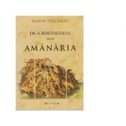 De-a rostogolul prin amanaria - sorin pescariu