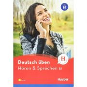 Deutsch uben Horen & Sprechen B1 Buch mit Audios online - Anneli Billina