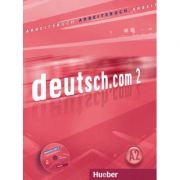 deutsch. com 2, Arbeitsbuch mit integrierter CD zum Arbeitsbuch - Anna Breitsameter, Sara Vicente, Carmen Cristache, Lina Pilypaityte