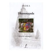 Dhammapada. cateva comentarii. vol. 1 - indra