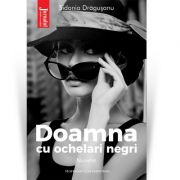 Doamna cu ochelari negri. editia 2020 - sidonia dragusanu