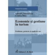 Economie si gestiune in turism – Gabriela Stanciulescu, Cristina Micu de la librariadelfin.ro imagine 2021