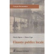 Finante publice locale - florin oprea, elena cigu