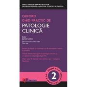 Ghid Practic de Patologie Clinica Oxford – James Carton, Maria Sajin Medicina ( Carti de specialitate ). Carti diverse imagine 2022
