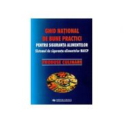 Ghid national de bune practici pentru siguranta alimentelor. Produse culinare – coord. Viorel Marin, Teofil Vultur librariadelfin.ro imagine 2022 cartile.ro