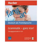 Grammatik ganz klar! ubungsgrammatik a1–b1 mit cd-rom horubungen und interaktive ubungen - barbara gottstein-schramm, susanne kalender, franz specht, 