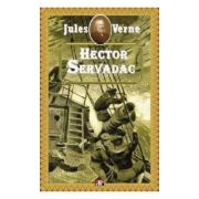 Hector Servadac - Jules Verne imagine librariadelfin.ro