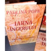 Iarna ingerului. Al treilea volum din Trilogia Oglinzii - Paulina Popa