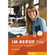Im Beruf NEU B2+-C1 Kursbuch – Sabine Schluter librariadelfin.ro imagine 2022