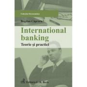 International banking – Bogdan Capraru librariadelfin.ro imagine 2022 cartile.ro
