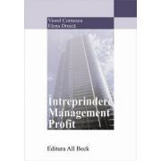 Intreprindere. management. profit - elena druica, viorel cornescu