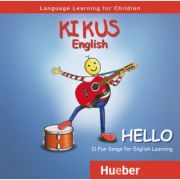 KIKUS Englisch Audio-CD Hello - Augusto Aguilar, Edgardis Garlin, Kathy Hauschild
