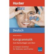 Kurzgrammatik Deutsch English Edition Ausgabe Englisch Zum Nachschlagen und Uben – Monika Reimann librariadelfin.ro imagine 2022