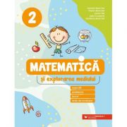 Matematica si explorarea mediului. Exercitii, probleme, jocuri, teste de evaluare. Clasa a 2-a - Daniela Berechet