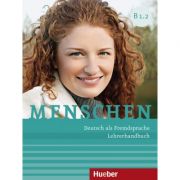 Menschen B1. 2 Lehrerhandbuch – Susanne Kalender librariadelfin.ro