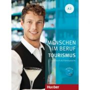 Menschen im Beruf Tourismus A2 Kursbuch mit Ubungsteil und Audio-CD – Anja Schumann, Cordula Schurig, Frauke van der Werff, Brigitte Schaefer librariadelfin.ro imagine 2022