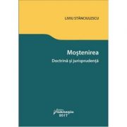 Mostenirea - Liviu Stanciulescu