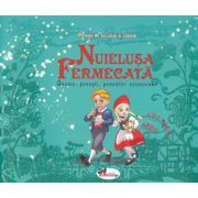 Nuielusa fermecata. basme, povesti, povestiri estoniene. carte de povesti, carte de colorat si cd