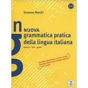 Nuova Grammatica pratica della lingua italiana (libro)/Noua gramatica practica a limbii italiene {carte} – Susanna Nocchi (libro)/Noua poza 2022