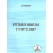 Patologie medicala stomatologica - serban tovaru