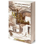 Paznic la hanul lui manjoala - i. l. caragiale, aurel carasel