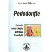 Pedodontie – Maria Raducanu Medicina ( Carti de specialitate ). Stomatologie imagine 2022