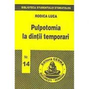 Pulpotomia la dintii temporari - rodica luca
