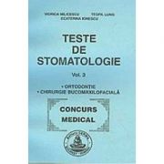 Teste de stomatologie volumul 3 – Viorica Milicescu Medicina ( Carti de specialitate ) imagine 2022