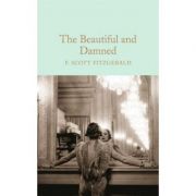 The Beautiful and Damned – F. Scott Fitzgerald librariadelfin.ro imagine 2022
