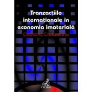 Tranzactii internationale in economia imateriala - cristiana cristureanu