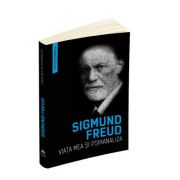 Viata mea si psihanaliza (Autobiografia) – Sigmund Freud librariadelfin.ro
