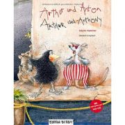 Arthur und Anton, Deutsch-Englisch librariadelfin.ro imagine 2022