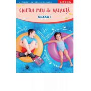 Caietul meu de vacanta. Clasa I Auxiliare scolare. Auxiliare Clasa a 1-a. Altele imagine 2022