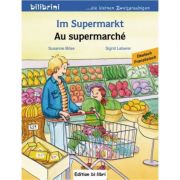 Im Supermarkt Kinderbuch Deutsch-Englisch - Susanne Bose