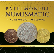 Patrimoniul numismatic al Republicii Moldova – Ana Boldureanu, Sergiu Matveev librariadelfin.ro imagine 2022 cartile.ro