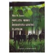 Populatia, mediul si diversitatea genetica a plantelor – Mihai Cristea librariadelfin.ro