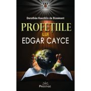 Profetiile lui Edgar Cayce – Dorothee Koechlin de Bizemont librariadelfin.ro poza noua